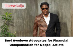 Seyi Awolowo Advocates for Financial Compensation for Gospel Artists