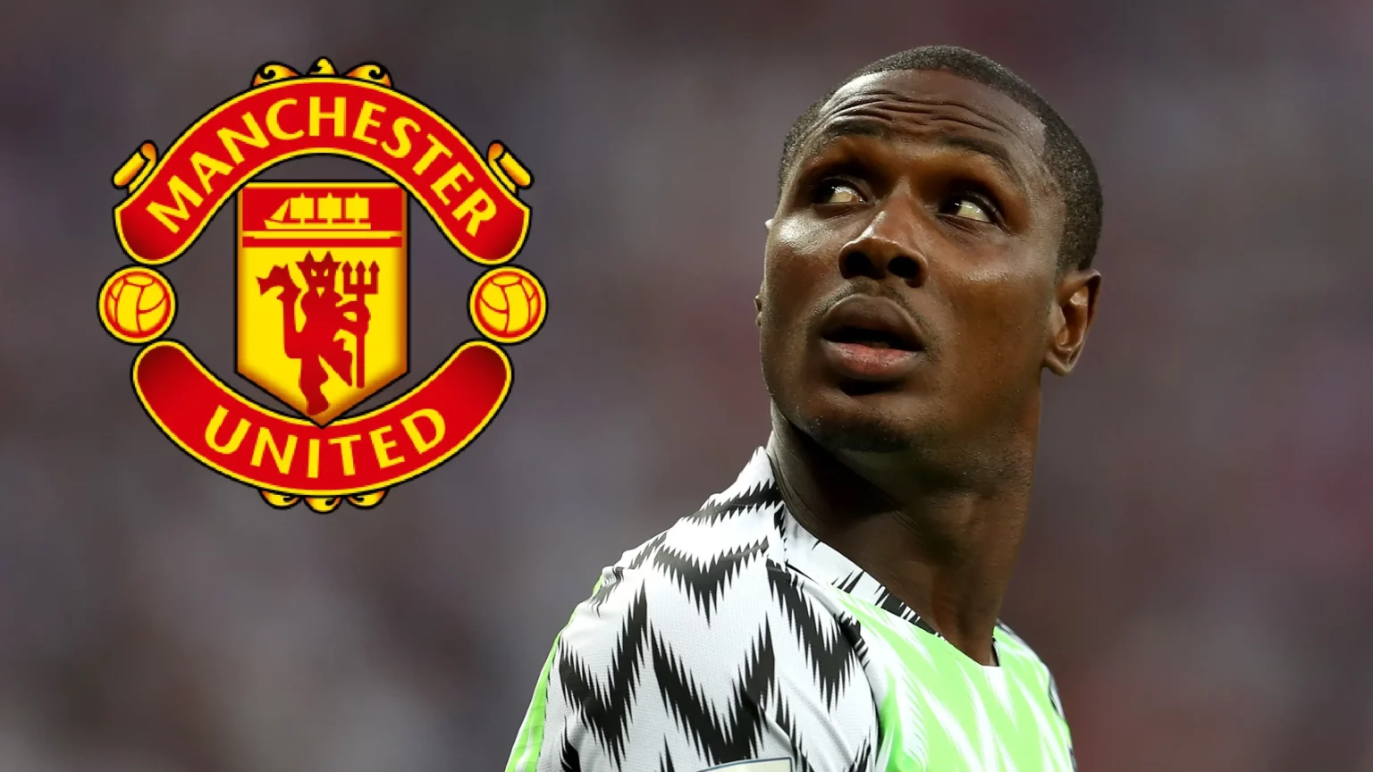 I Accepted Pay Cut To Join Man United On Loan –Odion Ighalo